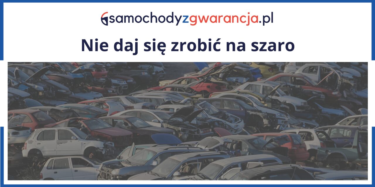 szara-strefa-autohandel-nie-daj-sie-zrobic-na-szaro