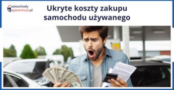 jakie-sa-ukryte-koszty-samochodu-uzywanego