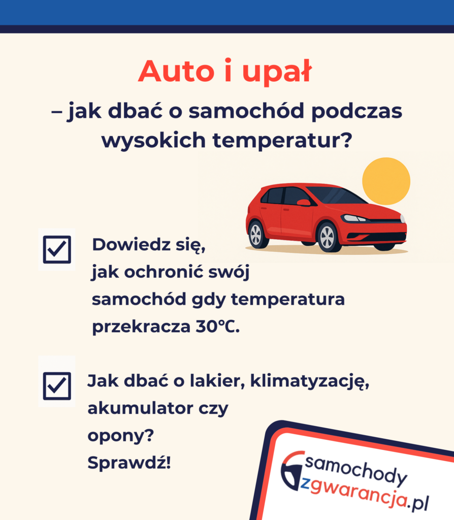 Auto i upał – jak dbać o samochód podczas wysokich temperatur? jak-dbac-o-samochod-w-upal-latem