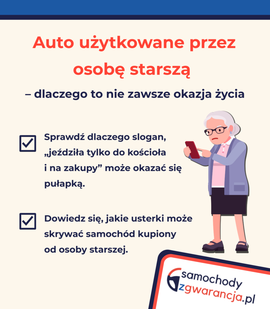 Infografika - samochodyzgwarancja.pl (8) auto-uzytkowane-przez-osobe-starsza