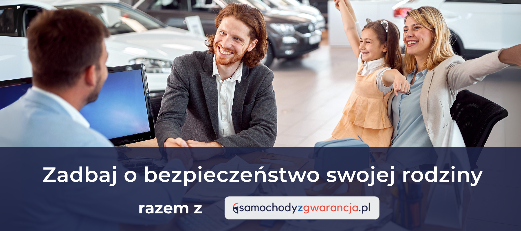 Zadbaj O Bezpieczeństwo Swojej Rodziny Z Samochodyzgwarancja.pl Zadbaj-O-Bezpieczenstwo-Swojej-Rodziny-Z-Samochody-Z-Gwaranacja-Pl