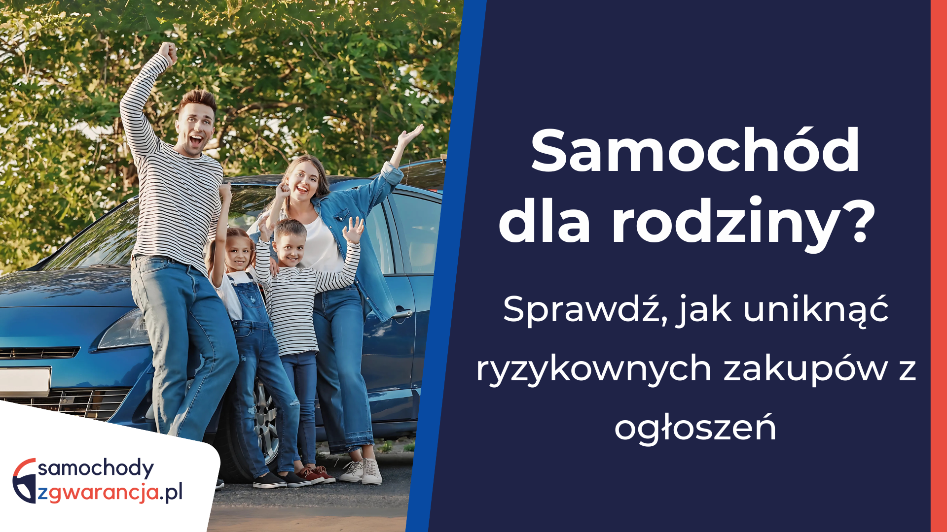 Samochod-Dla-Rodziny-Sprawdz-Jak-Uniknac-Ryzykownych-Zakupow-Z-Ogloszen