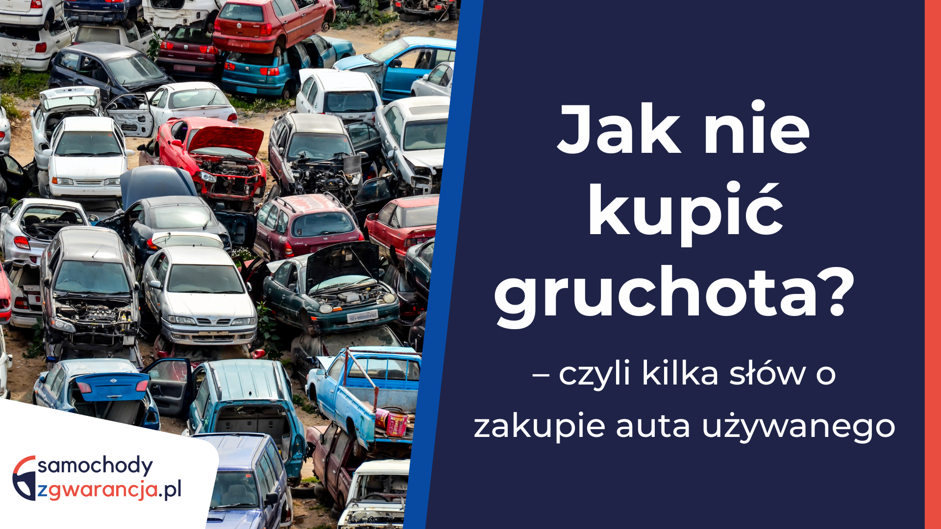 Jak-Nie-Kupic-Gruchota-Czyli-Kilka-Slow-O-Zakupie-Auta-Uzywanego