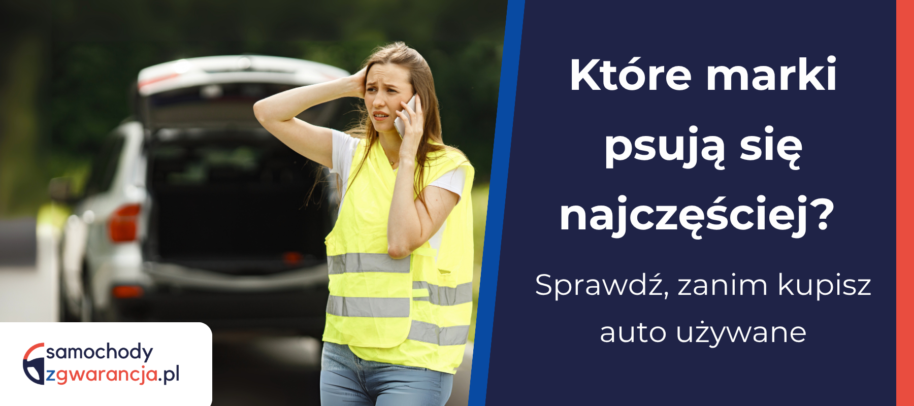 Które Marki Psują Się Najczęściej? Sprawdź, Zanim Kupisz Auto Używane Ktore-Marki-Psuja-Sie-Najczesciej-Sprawdz-Zanim-Kupisz-Auto-Uzywane