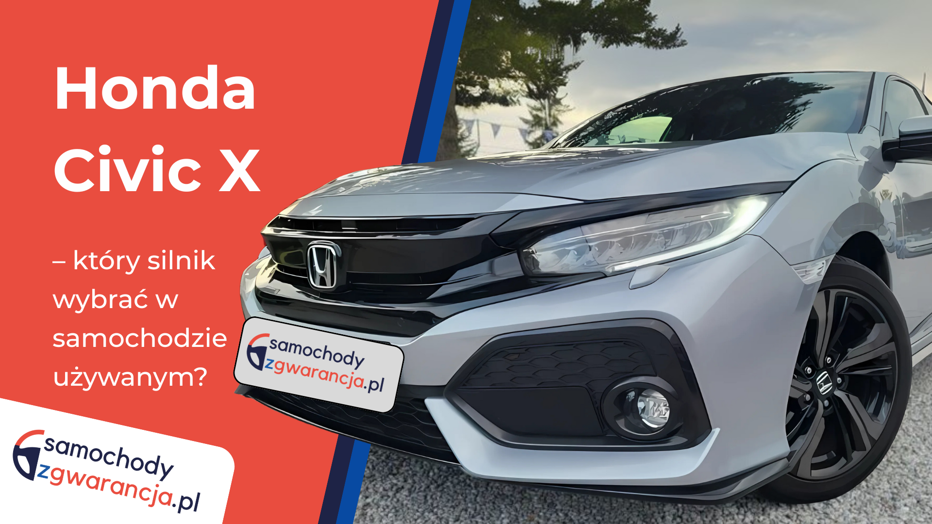 Honda-Civic-X-Ktory-Silnik-Wybrac-W-Samochodzie-Uzywanym