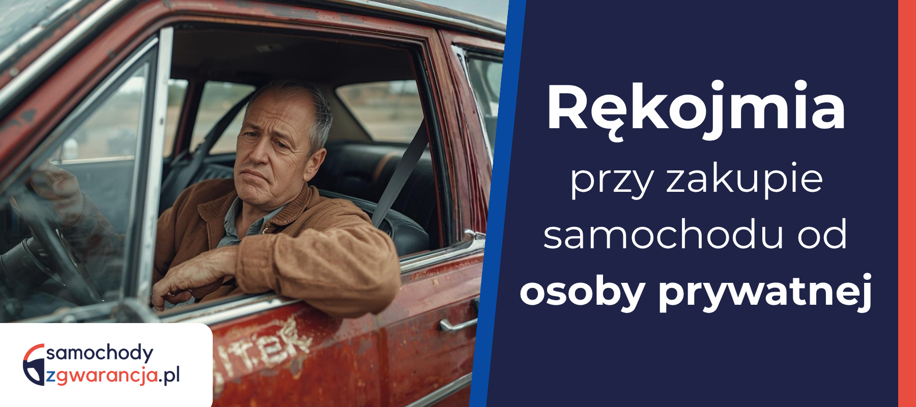 Rękojmia Przy Zakupie Samochodu Od Osoby Prywatnej