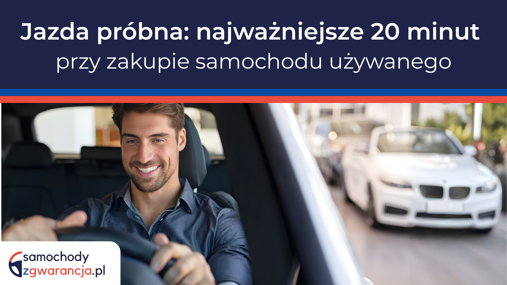 Jazda-Probna-Najwazniejsze-20-Minut-Przy-Zakupie-Samochodu-Uzywanego