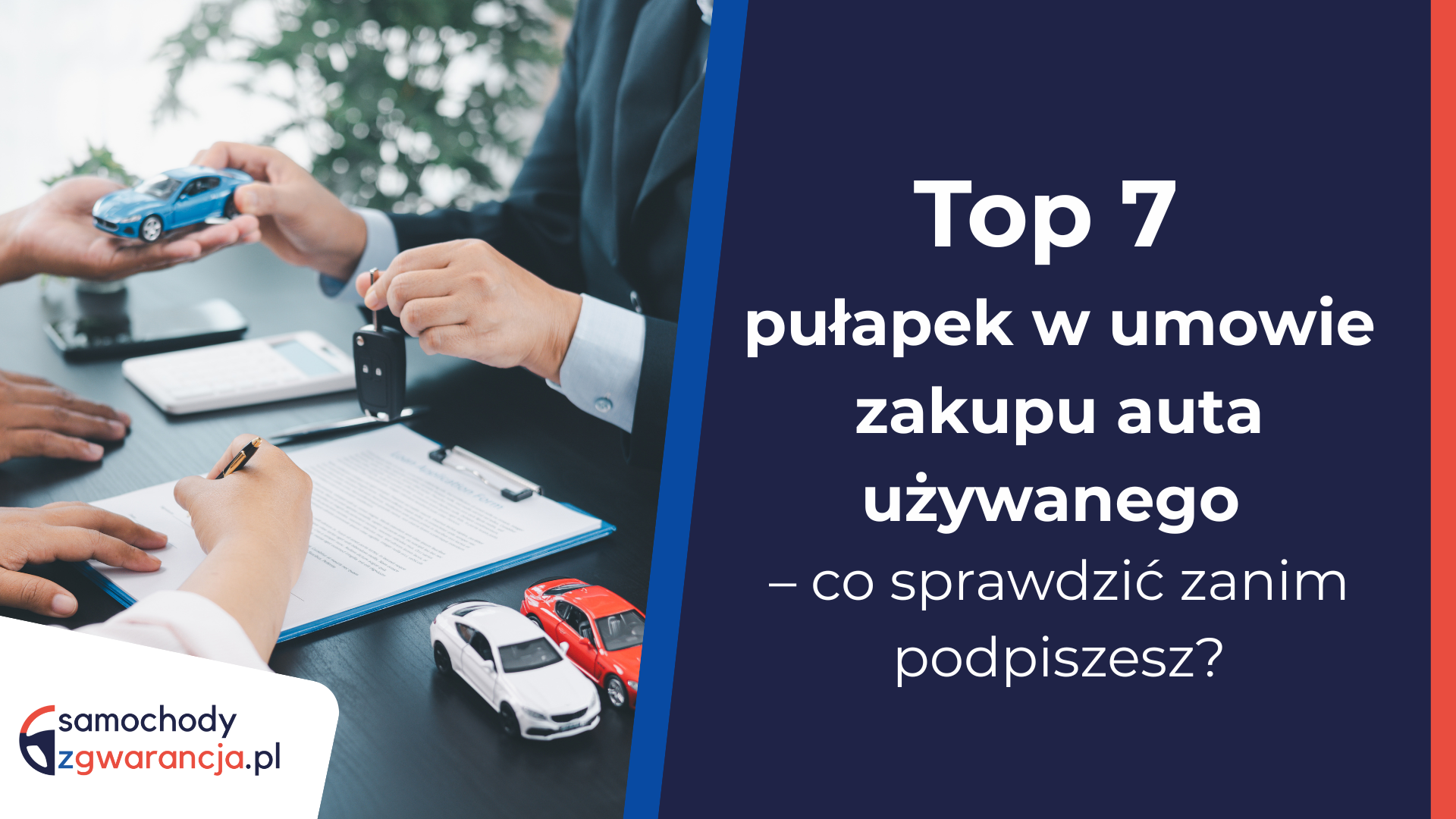 Top-7-Pulapek-Umowa-Zakupu-Auta-Uzywanego