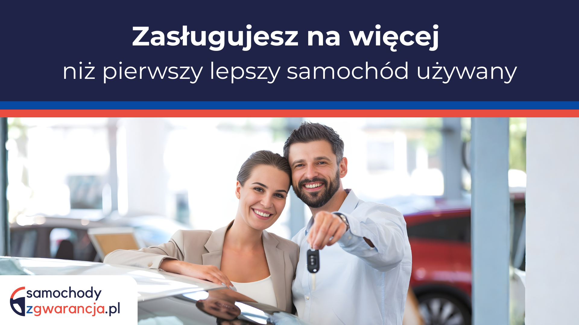Zaslugujesz-Na-Wiecej-Niz-Perwszy-Lepszy-Samochod-Uzywany