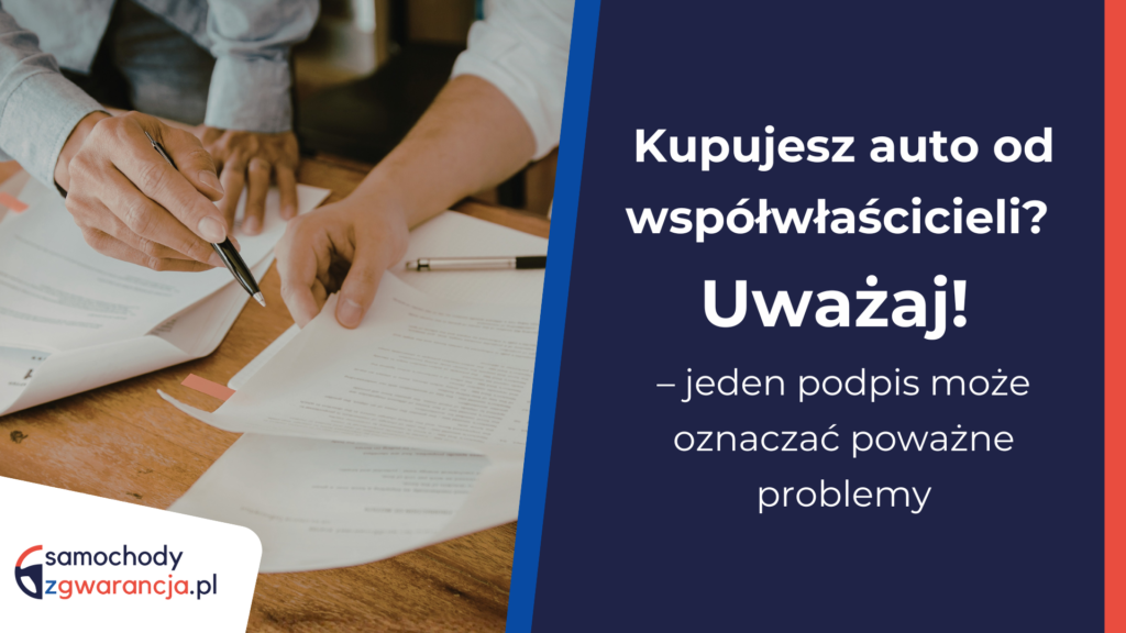 Kupujesz-Auto-Od-Wspolwlascicieli