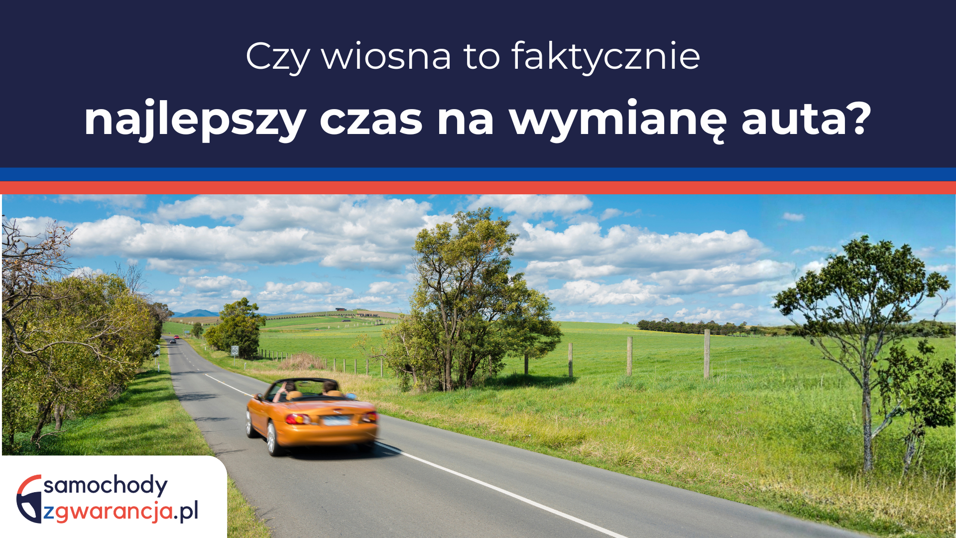 Wiosna-Czas-Na-Wymiane-Auta