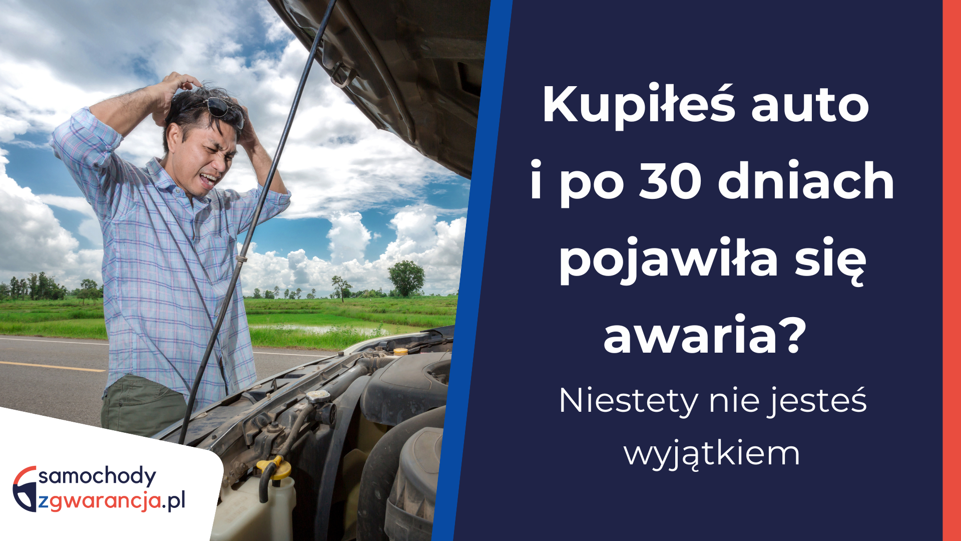 Kupiłeś Auto I Po 30 Dniach Pojawiła Się Awaria? Niestety Nie Jesteś Wyjątkiem Awaria-Po-Zakupie-Auta